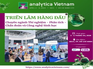 Triển lãm analytica Vietnam 2025 bùng nổ chưa từng thấy với 80% diện tích gian hàng đã được bán ra